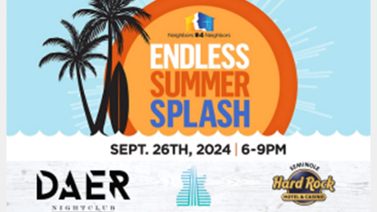 Neighbors 4 Neighbors Hosts Endless Summer Splash Event - S. Florida ...