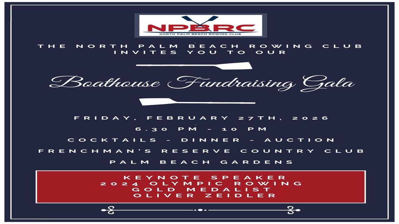 Invitation poster for the North Palm Beach Rowing Club's Boathouse Fundraising Gala on February 27, 2026, featuring keynote speaker Olympic gold medalist Oliver Zeidler. South Florida Business & Wealth