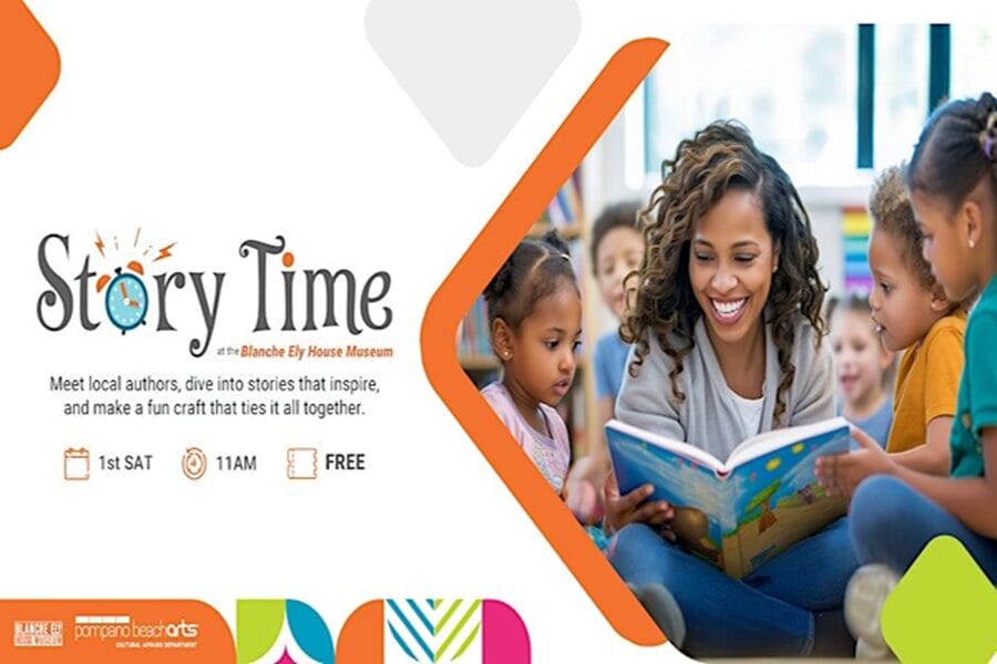 A woman reads a colorful book to a group of young children in a brightly lit room. Text reads: "Story Time at the Blanche Ely House Museum" with details about a free event on the first Saturday at 11 AM. South Florida Business & Wealth