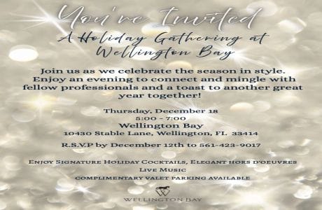 Invitation for a holiday gathering at Wellington Bay with sparkling lights background. Event details include date, time, address, RSVP info, and mentions cocktails, hors d'oeuvres, live music, and valet parking. South Florida Business & Wealth