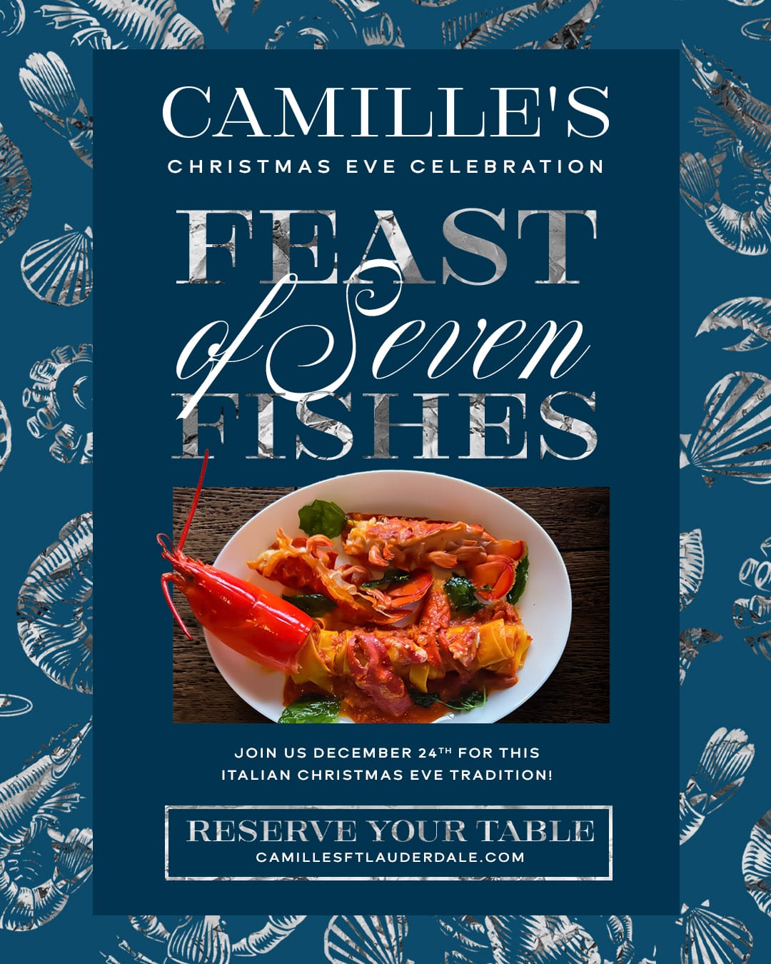 A festive invitation for Camille's Feast of Seven Fishes features a seafood pasta dish and event details for a Christmas Eve celebration, with a blue shell-patterned background and a "Reserve Your Table" button. South Florida Business & Wealth