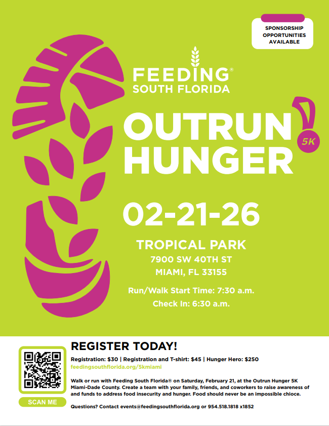Event flyer for "Outrun Hunger 5K" by Feeding South Florida, on 02-21-26 at Tropical Park in Miami. Includes event details, registration info, and a purple shoe print graphic on a green and white background. South Florida Business & Wealth