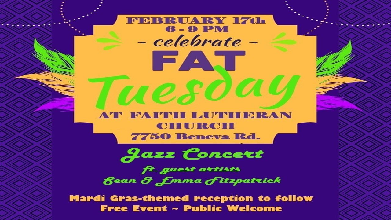 A colorful Mardi Gras-themed flyer for a Fat Tuesday event at Faith Lutheran Church on February 17th, 6–9 PM, featuring a jazz concert and reception. The event is free and open to the public. South Florida Business & Wealth