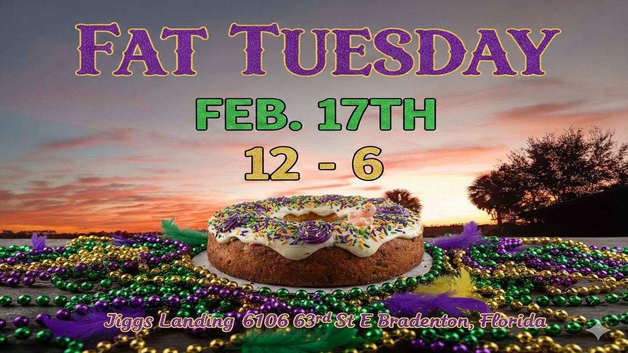 A King Cake with white icing and colorful sprinkles sits on a table covered with beads and feathers. Text reads: "Fat Tuesday, Feb. 17th, 12-6. Jiggs Landing 6106 63rd St E Bradenton, Florida." Sunset in the background. South Florida Business & Wealth