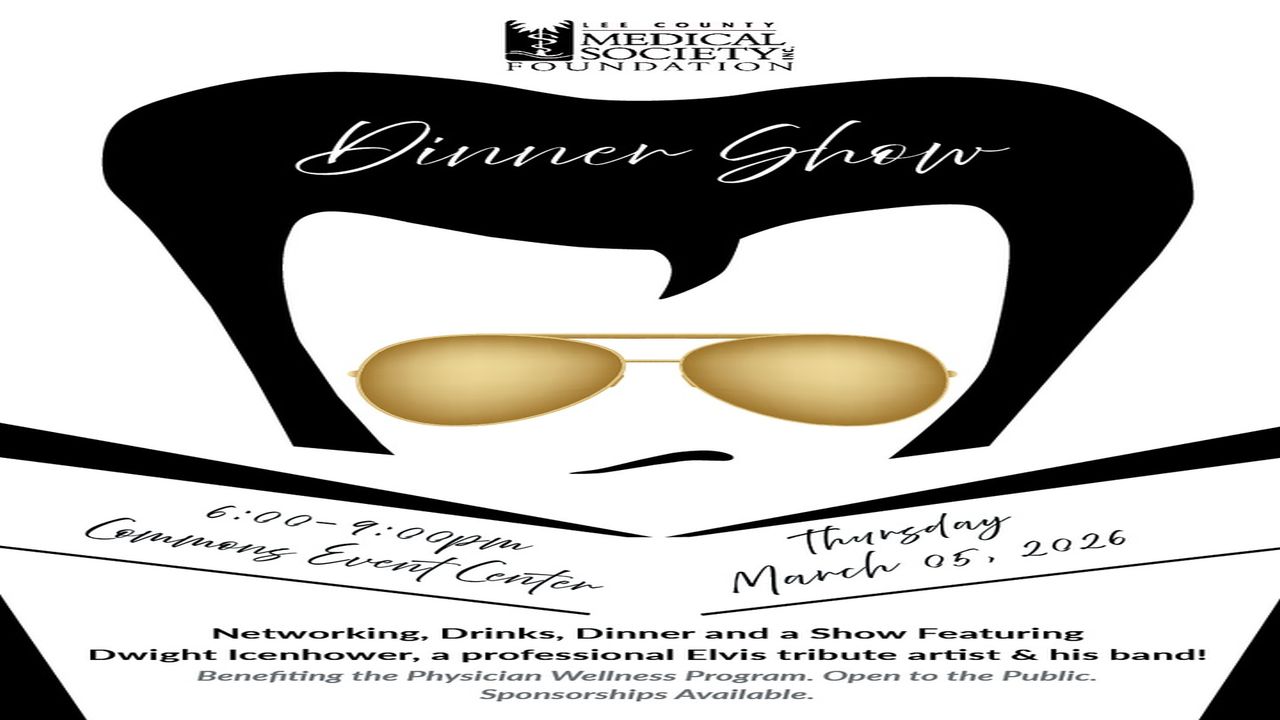 A poster for a Lee County Medical Society Foundation Dinner Show on March 5, 2026, featuring an Elvis tribute artist. The background includes an illustration of Elvis’s hairstyle and sunglasses. South Florida Business & Wealth