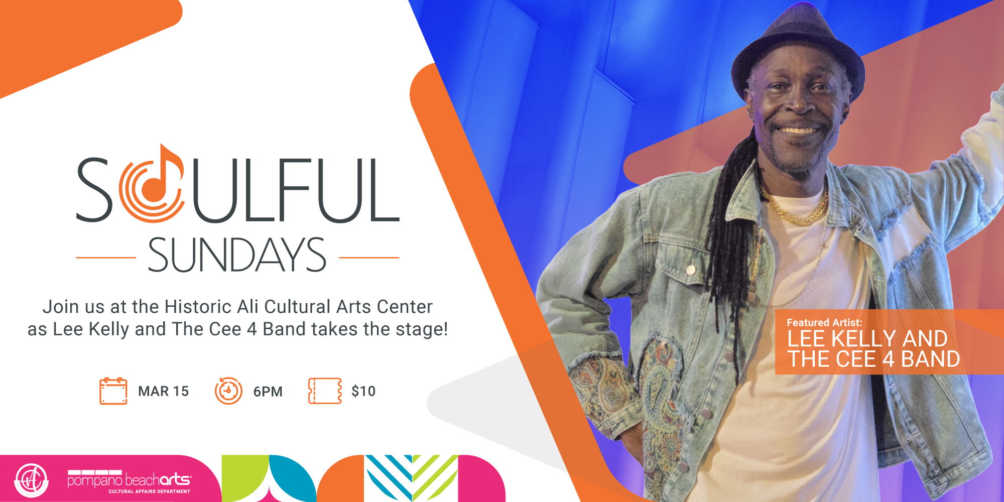 Promotional flyer for "Soulful Sundays" featuring Lee Kelly and The Cee 4 Band, with event details: March 15, 6pm, $10, at the Historic Ali Cultural Arts Center. Lee Kelly is smiling, wearing a denim jacket and hat. South Florida Business & Wealth
