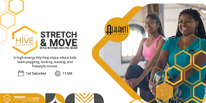 Flyer for a Stretch & Move hip-hop dance for kids, featuring two smiling girls in workout clothes holding exercise balls. The is at 11 AM on the first Saturday, hosted by Ashanti Cultural Arts. South Florida Business & Wealth
