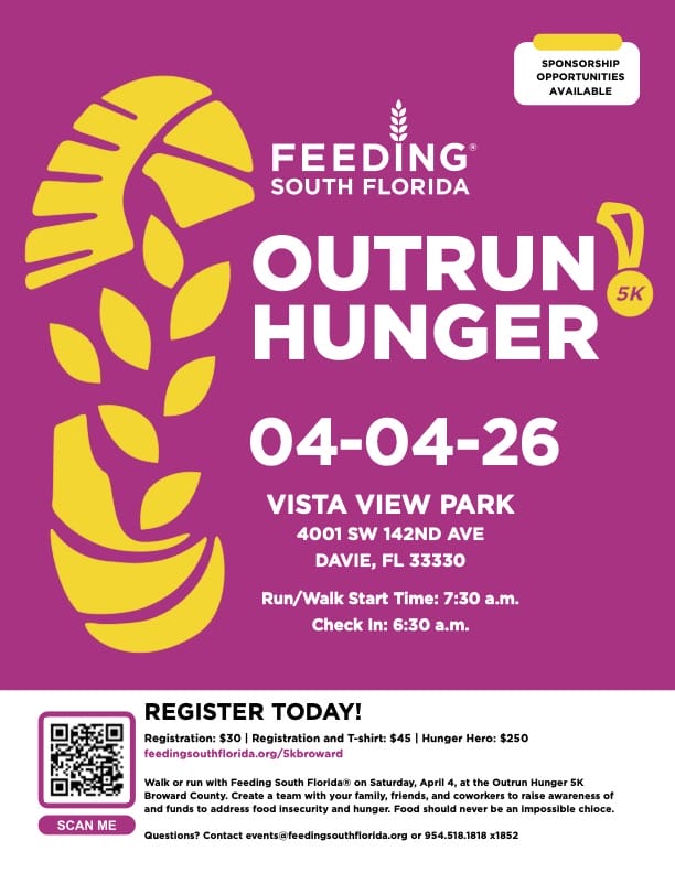 A flyer for Feeding South Florida’s Outrun Hunger 5K event on April 4, 2026, at Vista View Park, Davie, FL. Includes registration details, schedule, and a shoe print graphic on a pink background. South Florida Business & Wealth