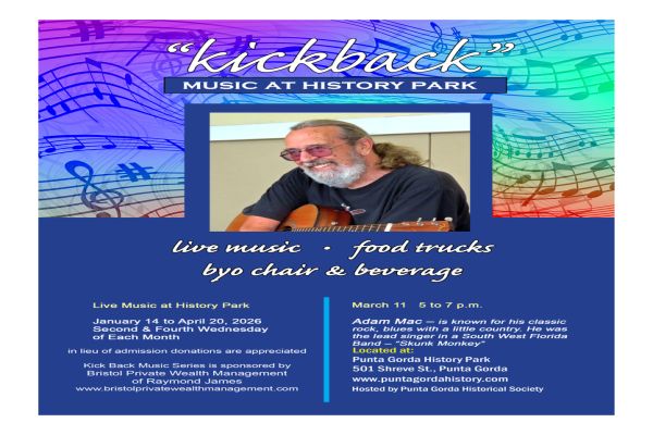 A flyer for “Kickback: Music at History Park” features a smiling man with a guitar. Details include live music, food trucks, and event info for Punta Gorda, Florida, with a colorful musical notes background. South Florida Business & Wealth