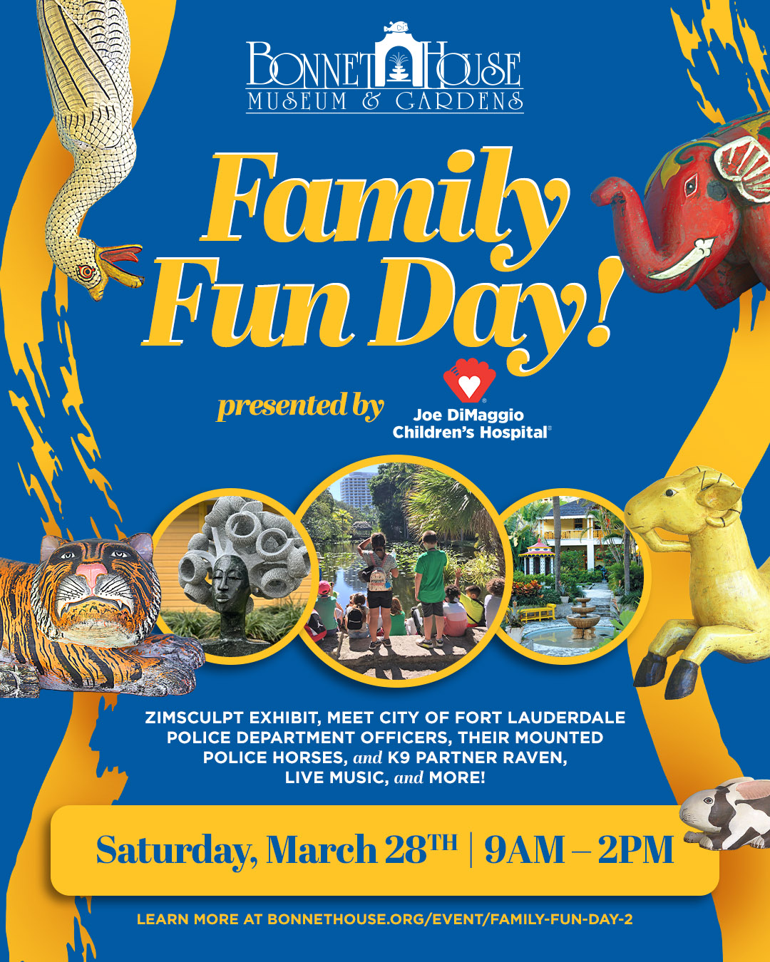 Colorful poster for Bonnet House Museum’s Family Fun Day, showing animal sculptures, a parrot, and event details for March 28, 9AM–2PM, with activities, police officers, mounted horses, K9 partner Raven, and live music. South Florida Business & Wealth