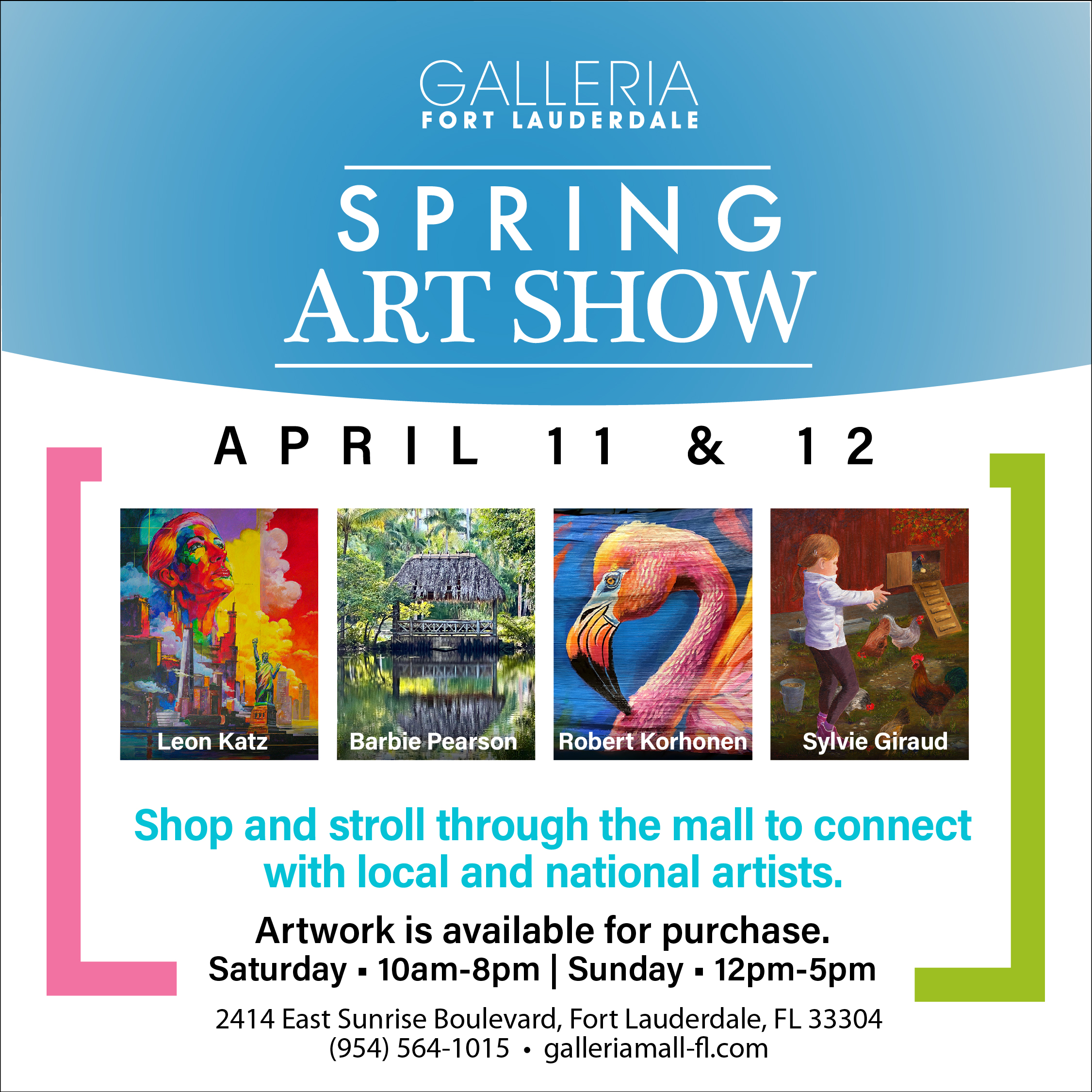 Flyer for Galleria Fort Lauderdale’s Spring Art Show, April 11 & 12, featuring artwork by Leon Katz, Barbie Pearson, Robert Korhonen, and Sylvie Giraud. Show times, location, and contact details are listed. South Florida Business & Wealth