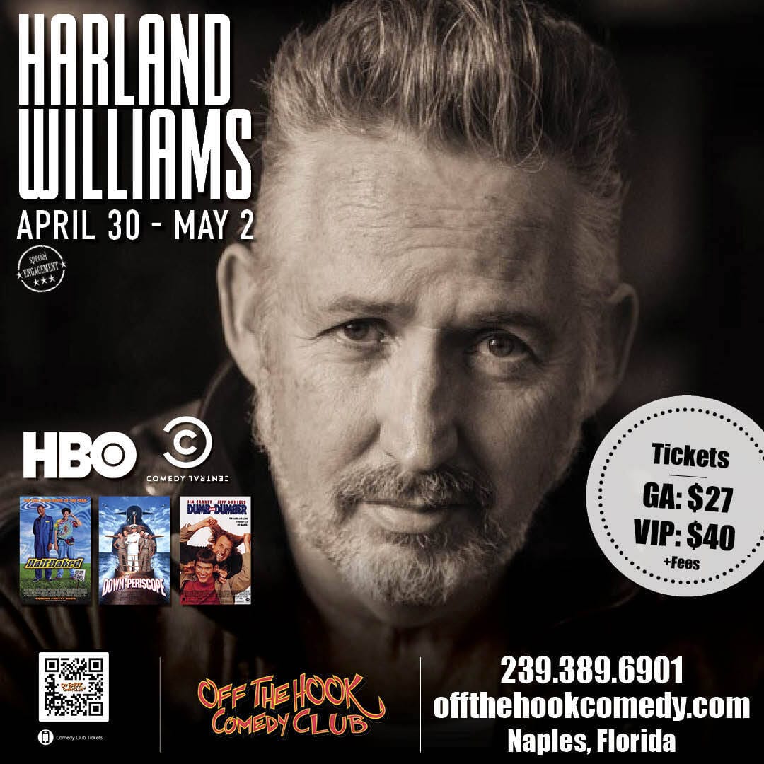 Black-and-white promo featuring comedian Harland Williams’ close-up portrait, event dates April 30–May 2, ticket prices, Off The Hook Comedy Club info, and logos for HBO, Comedy Dynamics, and Williams’ DVDs. South Florida Business & Wealth