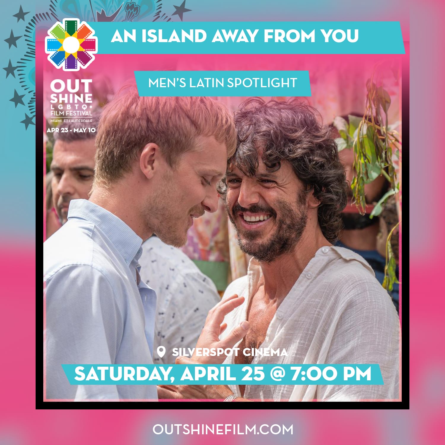Two men stand close, smiling happily at each other in an outdoor setting, surrounded by other people. The image promotes a film festival event called "Men’s Latin Spotlight" on Saturday, April 25 at 7:00 PM. South Florida Business & Wealth