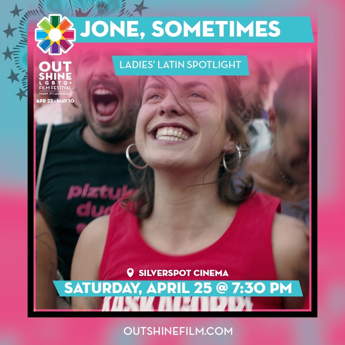 A smiling person stands in a joyful crowd at an event. Text above reads "Jone, Sometimes," and details about the Outshine LGBTQ+ Film Festival, the Ladies’ Latin Spotlight, and a screening date and location are provided. South Florida Business & Wealth