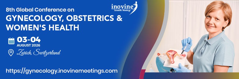 Banner for the 8th Global Conference on Gynecology, Obstetrics & Women's Health, scheduled for August 3-4, 2026, in Zurich, Switzerland, with a smiling woman in scrubs holding a female reproductive system model. South Florida Business & Wealth