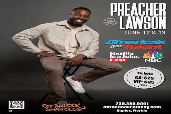 Comedian Preacher Lawson sits smiling on a stool against a dark background. Text promotes his June 12 & 13 show at Off The Hook Comedy Club, Naples, FL, with ticket info and logos for America’s Got Talent, Netflix is a Joke Fest, and NBC. South Florida Business & Wealth