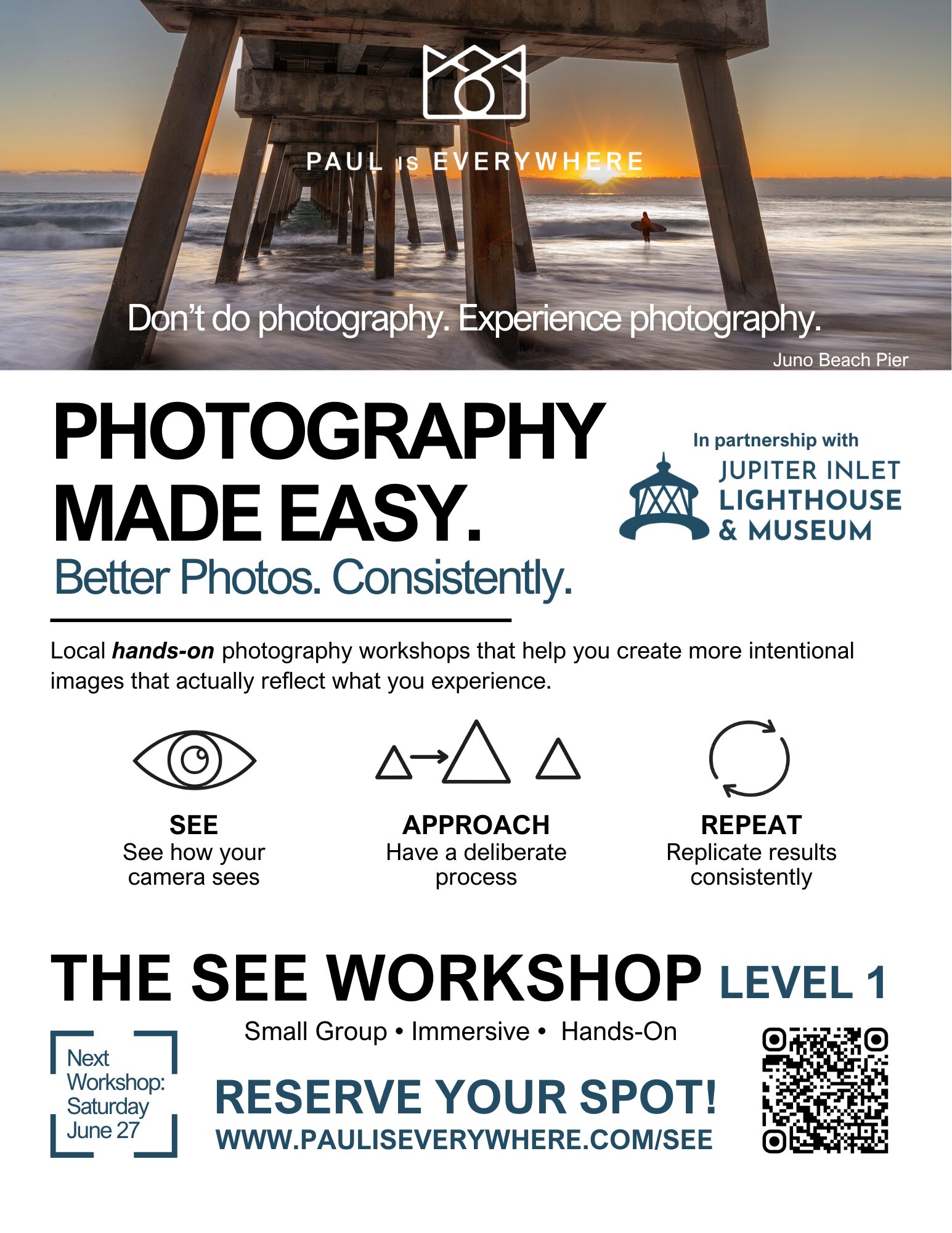 Flyer for "The See Workshop Level 1" featuring a pier photo, workshop details, a lighthouse logo, and QR code. Offers small group, immersive, hands-on photography workshops in partnership with Jupiter Inlet Lighthouse. South Florida Business & Wealth