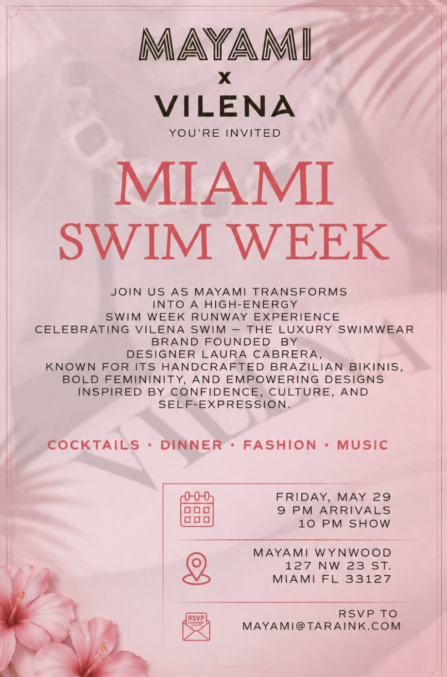 Invitation for "Miami Swim Week" with pink floral border. Details include cocktails, dinner, fashion, music, Friday May 29, 9 PM at Mayami Wynwood, Miami, FL, honoring designer Laura Cabrera and Vilena Swim. RSVP info provided. South Florida Business & Wealth