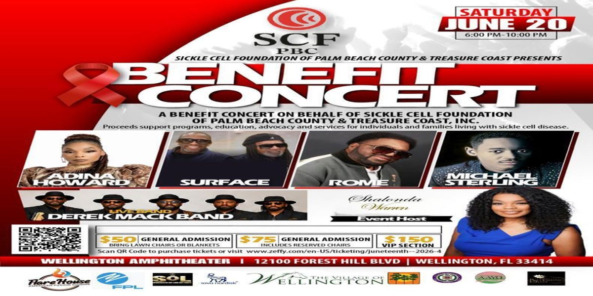 Poster for a Sickle Cell Foundation benefit concert on June 20, 6–10 PM at Wellington Amphitheater, Florida, featuring Adina Howard, Surface, Rome, Michael Sterling, and host Shadokoa Nunn. Ticket info and sponsors listed. South Florida Business & Wealth