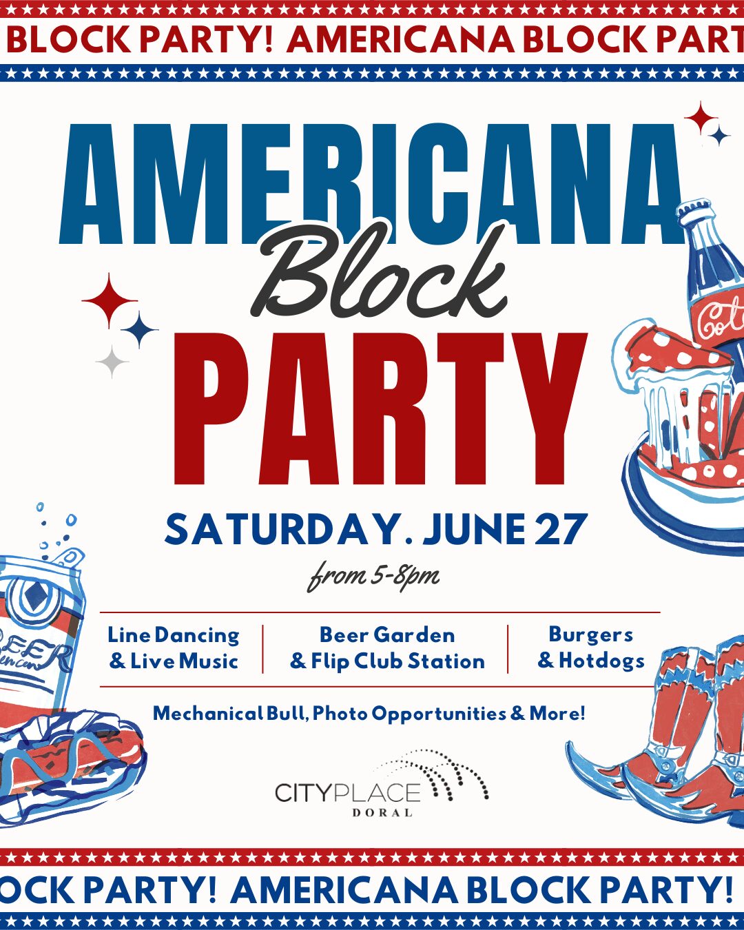 A festive poster for an Americana Block Party on Saturday, June 27, from 5–8 pm, featuring bold patriotic colors, cowboy boots, guitar, soda, and food icons. Activities include line dancing, beer garden, burgers, and more. South Florida Business & Wealth