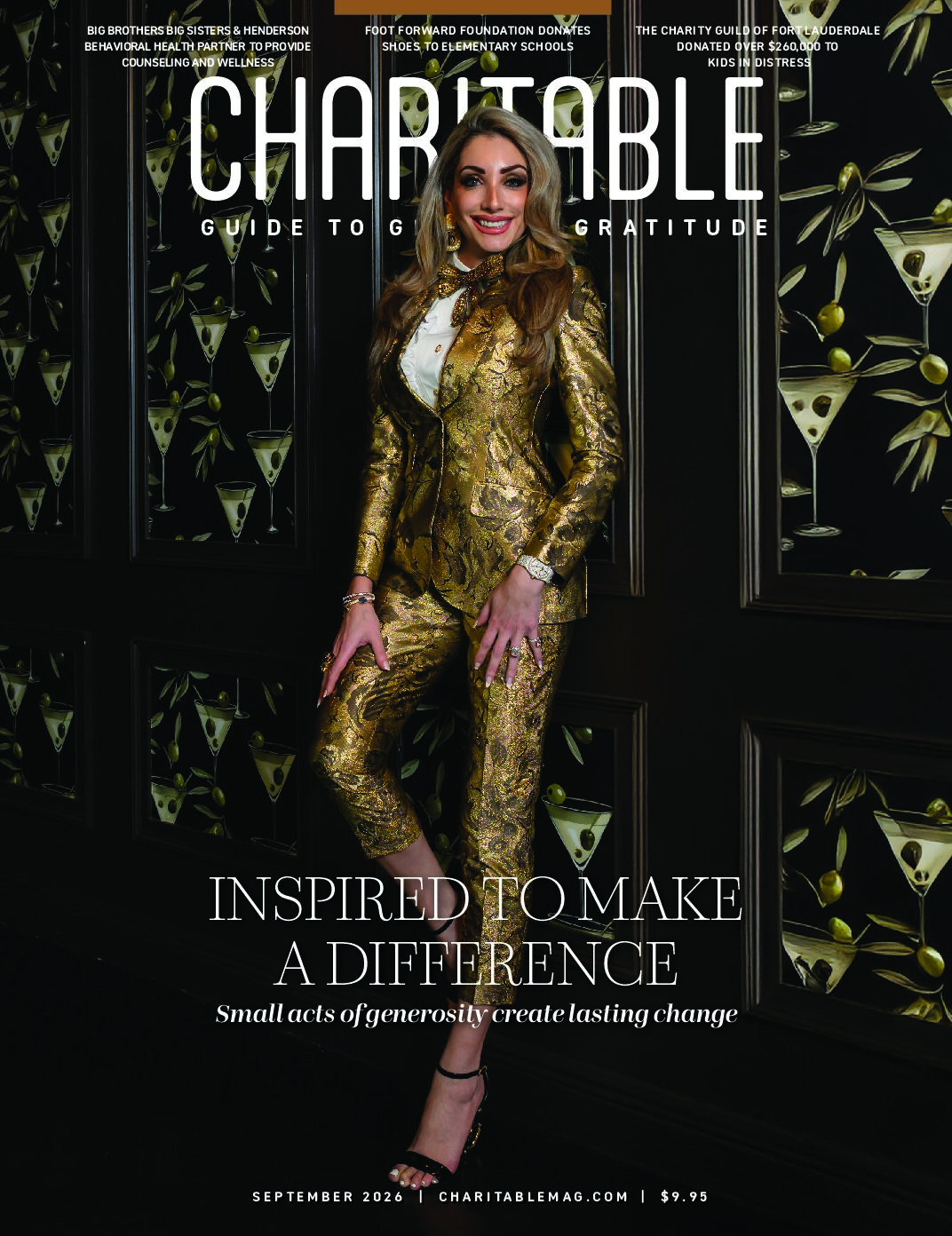 A woman in a gold patterned suit stands smiling in front of a wall with martini glass designs. The magazine cover reads, "Charitable: Guide to Giving & Gratitude" and "Inspired to Make a Difference. South Florida Business & Wealth