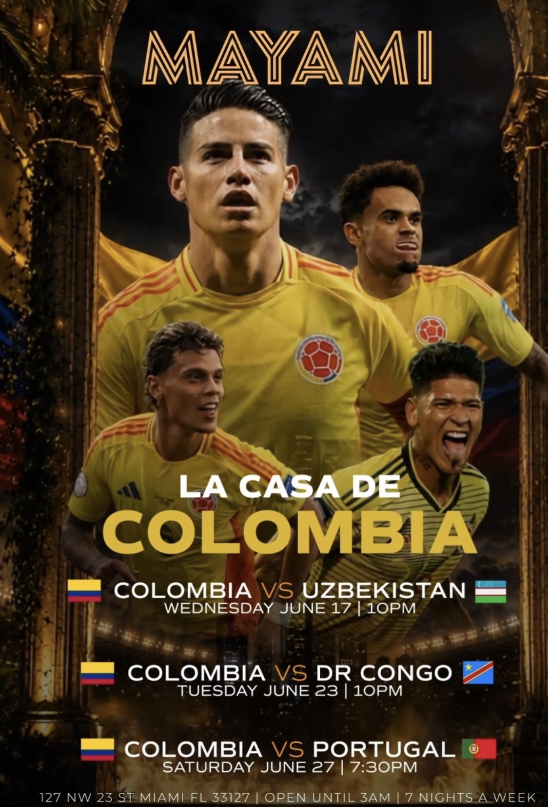 Poster for “La Casa de Colombia” soccer events in Miami, showing four Colombian players in yellow jerseys. Lists matches against Uzbekistan, DR Congo, and Portugal on June 17, 23, and 27 with times and flags. South Florida Business & Wealth