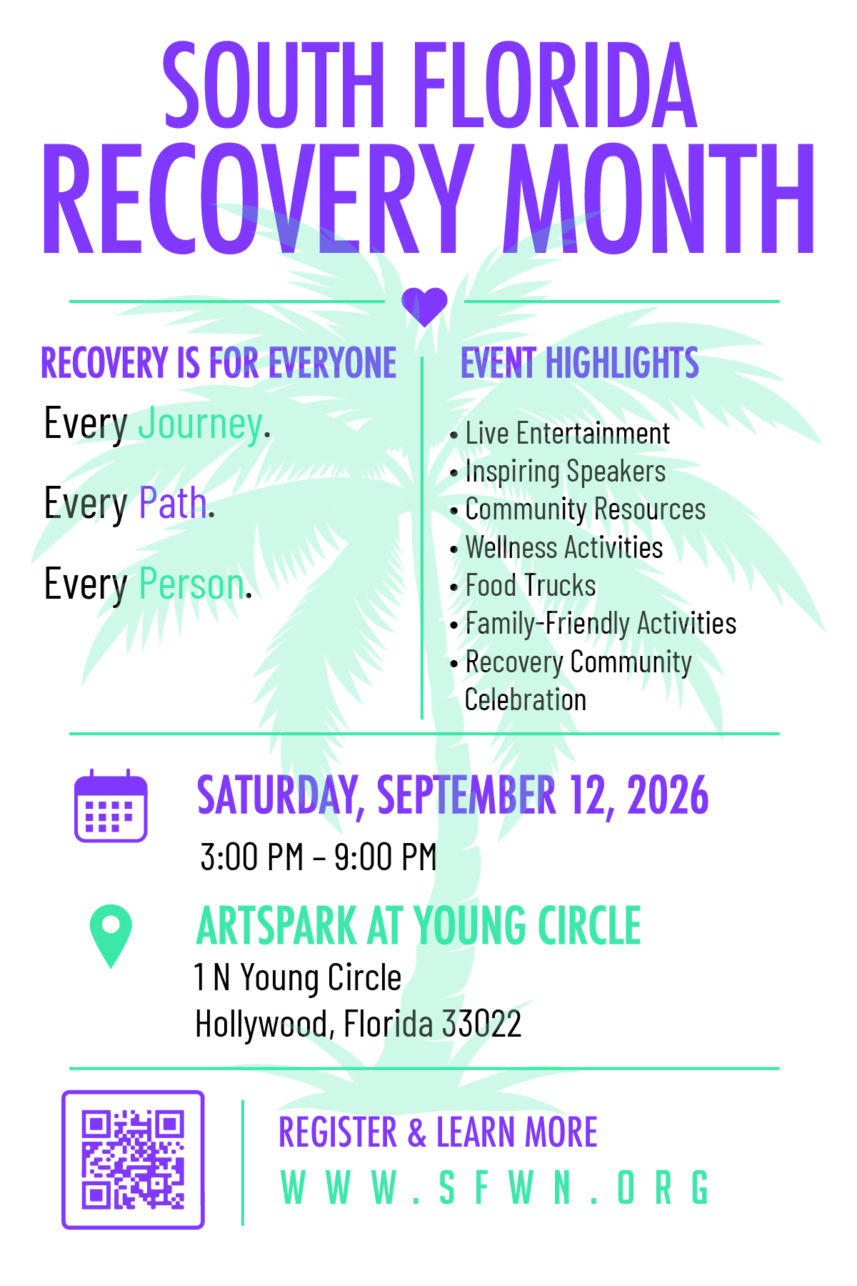 Flyer for South Florida Recovery Month featuring palm trees and event details: September 12, 2026, 3–9 PM at ArtsPark at Young Circle, Hollywood, FL. Includes event highlights and a QR code for more info. South Florida Business & Wealth