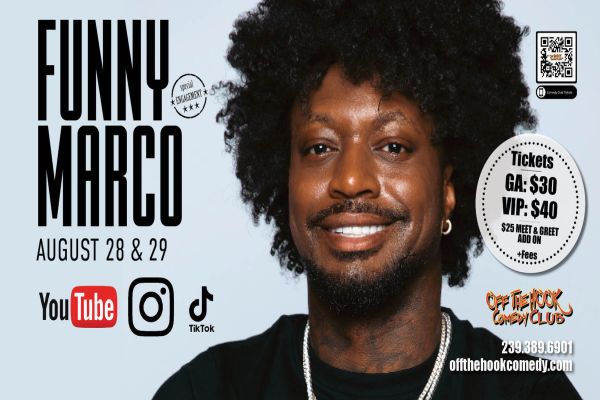 A smiling man with an afro is next to text promoting "Funny Marco" comedy shows on August 28 & 29. YouTube and TikTok logos, ticket prices, and Off the Hook Comedy Club info are shown. South Florida Business & Wealth