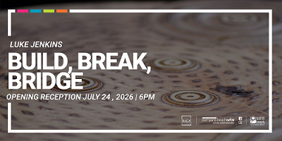 Exhibition poster for "Build, Break, Bridge" by Luke Jenkins, with an opening reception on July 24, 2026, at 6 PM. The background shows a close-up of a patterned wood surface. South Florida Business & Wealth