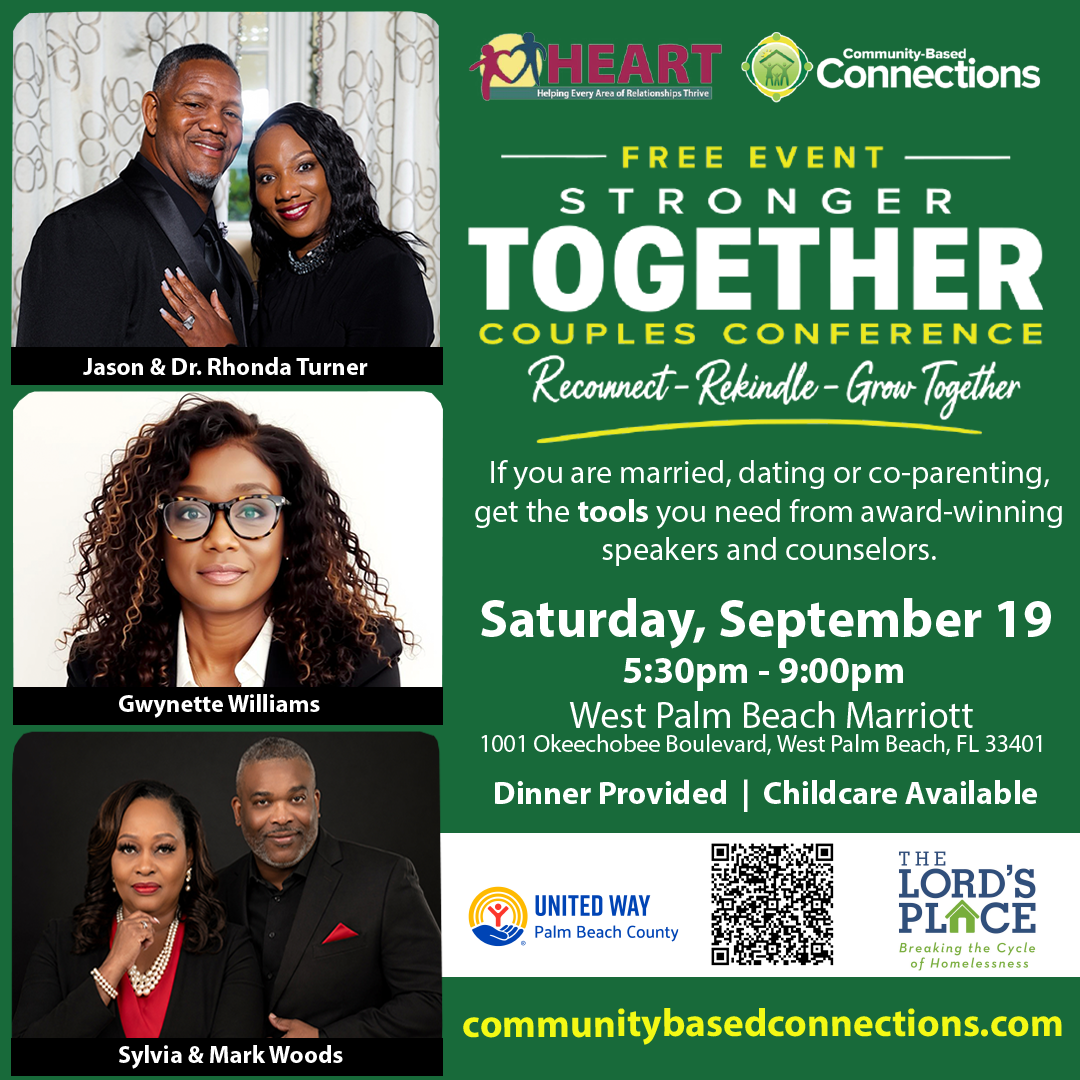 Flyer for a couples conference hosted by Community-Based Connections on September 19 at West Palm Beach Marriott, featuring speakers, dinner, and childcare. Photos of Jason & Dr. Rhonda Turner, Gwynette Williams, and Sylvia & Mark Woods. South Florida Business & Wealth