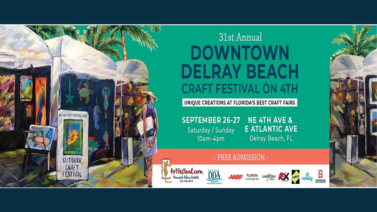 Colorful tents at an outdoor art and craft festival with a sign for the Downtown Delray Beach Craft Festival on 4th, free admission, dates, and sponsor logos displayed. South Florida Business & Wealth