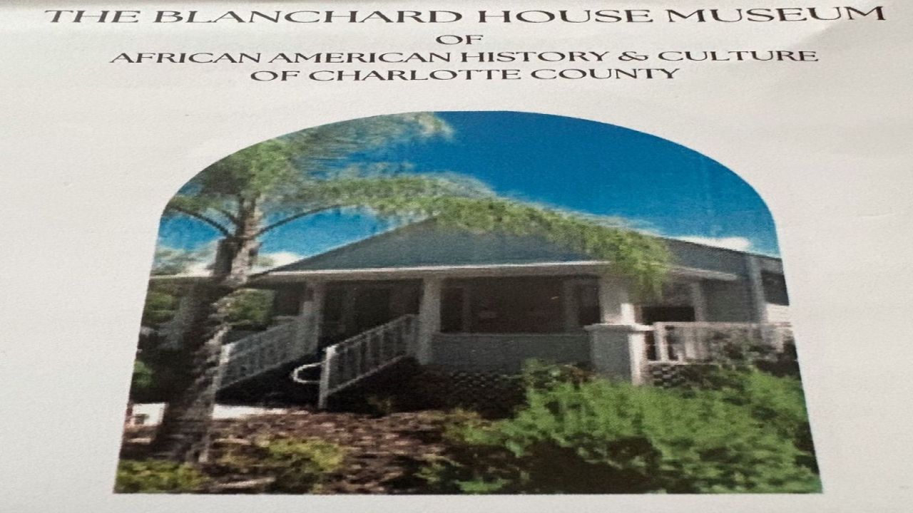 A pamphlet cover for The Blanchard House Museum of African American History & Culture of Charlotte County, featuring a photo of a white house with a porch and palm tree framed by an arch. South Florida Business & Wealth