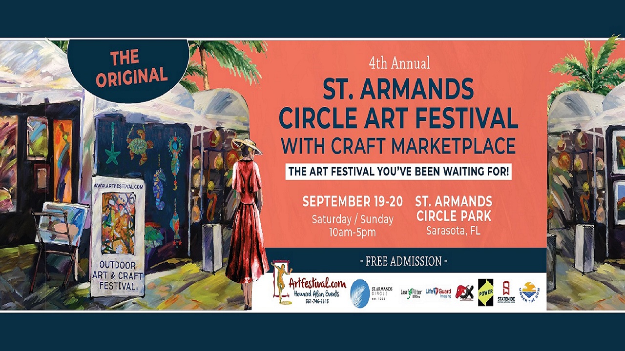 Colorful banner for St. Armands Circle Art Festival with event details, painted festival scene, and logos of sponsors, held September 19-20 at St. Armands Circle Park, Sarasota, FL. South Florida Business & Wealth