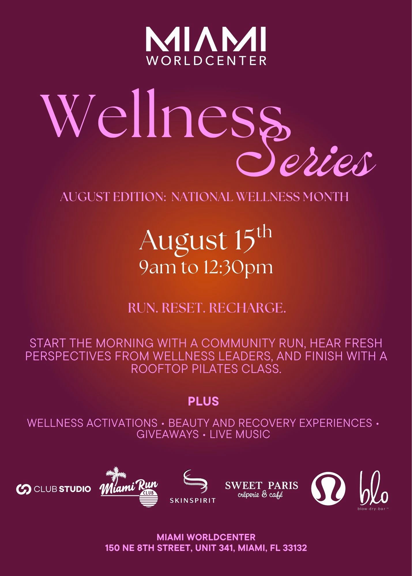 Flyer for Miami Worldcenter’s Wellness Series on August 15th, 9am–12:30pm, featuring a community run, wellness talks, rooftop pilates, activations, giveaways, music, and more. Purple and orange text with sponsor logos at the bottom. South Florida Business & Wealth