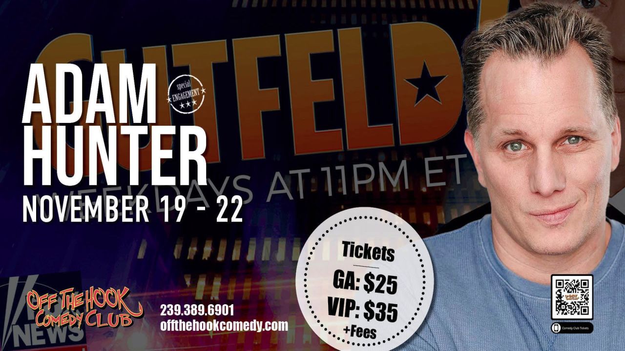 Comedian Adam Hunter’s show at Off The Hook Comedy Club, November 19–22. Ticket prices: GA $25, VIP $35 plus fees. Club info and contact details included, with a photo of Adam and colorful graphics. South Florida Business & Wealth
