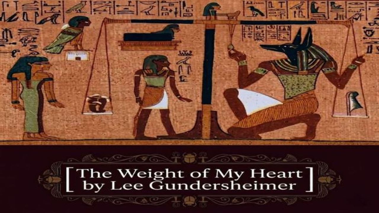 Ancient Egyptian scene with Anubis weighing a heart against a feather, surrounded by deities, with the book title “The Weight of My Heart by Lee Gundersheimer” at the bottom. South Florida Business & Wealth