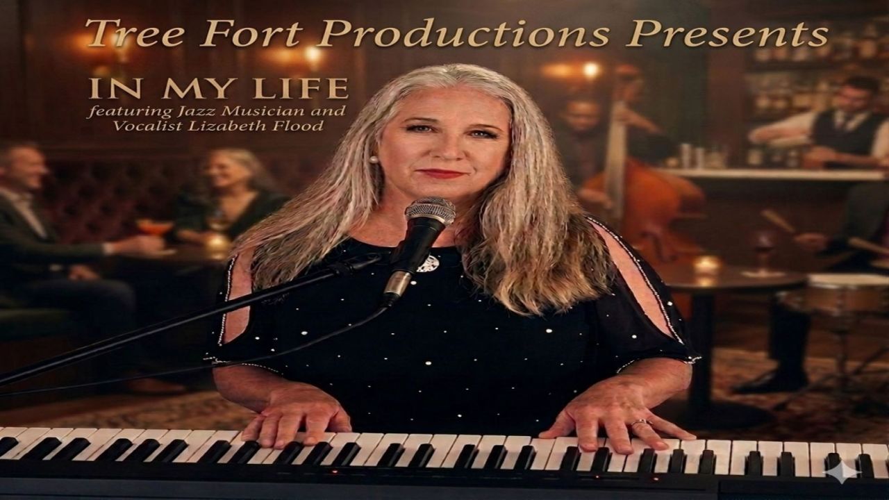 A woman with long gray hair plays piano and sings into a microphone in a jazz club. Text reads: “Tree Fort Productions Presents IN MY LIFE featuring Jazz Musician and Vocalist Lizabeth Flood.”. South Florida Business & Wealth