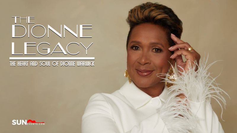 A woman in a white feather-trimmed outfit poses with her hand by her face. Text reads: “The Dionne Legacy: The Heart and Soul of Dionne Warwick.” SUN Events logo appears at the bottom left. South Florida Business & Wealth