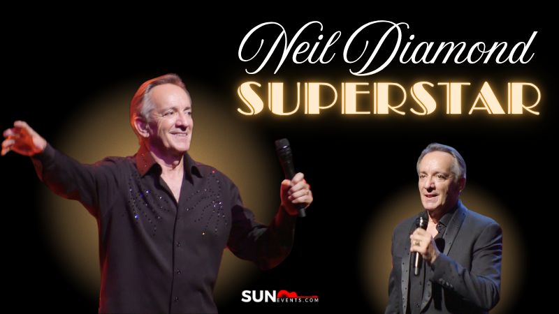 Two men perform on stage under spotlights, each holding a microphone. Text reads “Neil Diamond Superstar” and “SUN events.com” on a black background. South Florida Business & Wealth