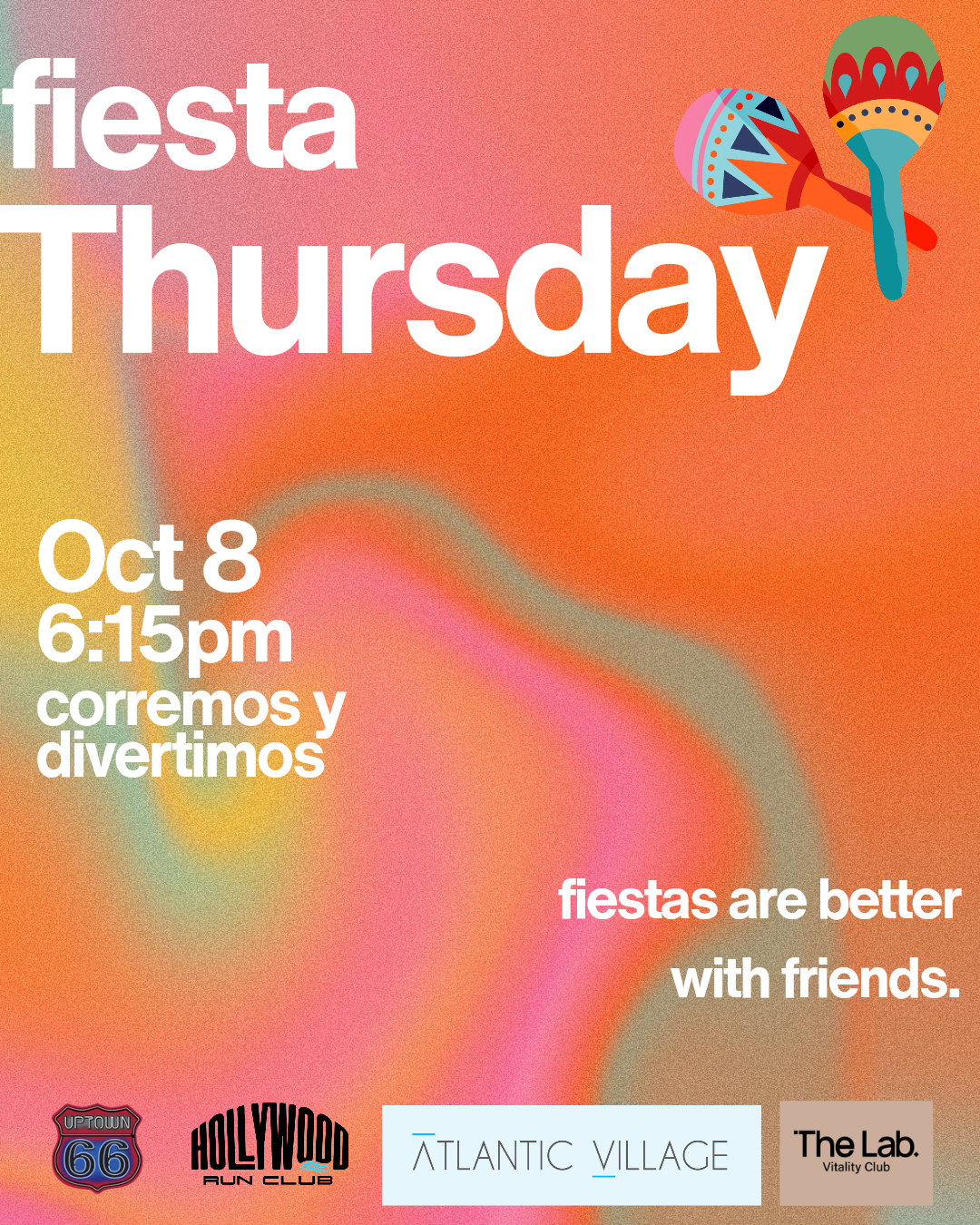 Poster for Fiesta Thursday on October 8 at 6:15 pm, featuring two maracas and logos for Uptown 66, Hollywood Run Club, Atlantic Village, and The Lab. South Florida Business & Wealth