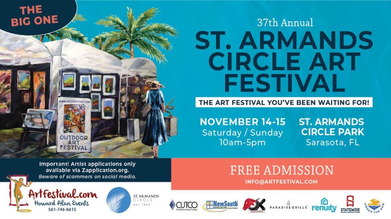 Poster for the 37th Annual St. Armands Circle Art Festival in Sarasota, FL, held November 14–15, featuring event details, free admission information, and sponsor logos. South Florida Business & Wealth