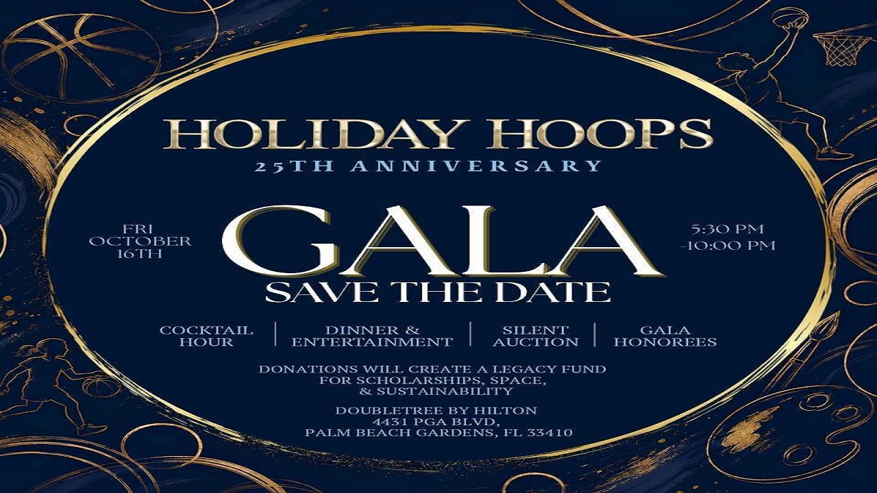 Save the date poster for the Holiday Hoops 25th Anniversary Gala on October 16th, featuring a cocktail hour, dinner, silent auction, and awards at the DoubleTree by Hilton in Palm Beach Gardens. South Florida Business & Wealth