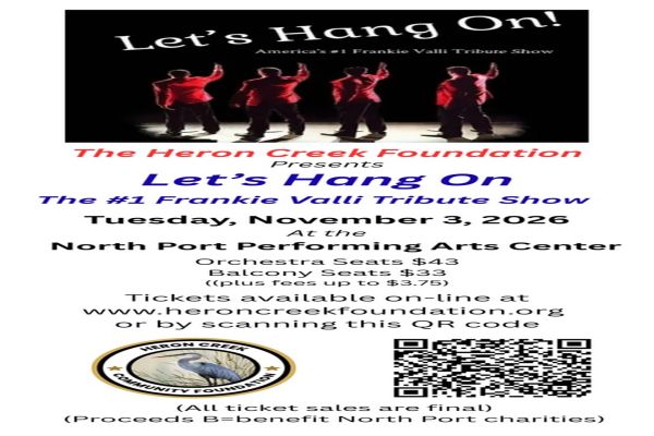 Event poster for “Let’s Hang On!”, a Frankie Valli tribute show on November 3, 2026, at the North Port Performing Arts Center, including ticket pricing, website, and a QR code for tickets. South Florida Business & Wealth