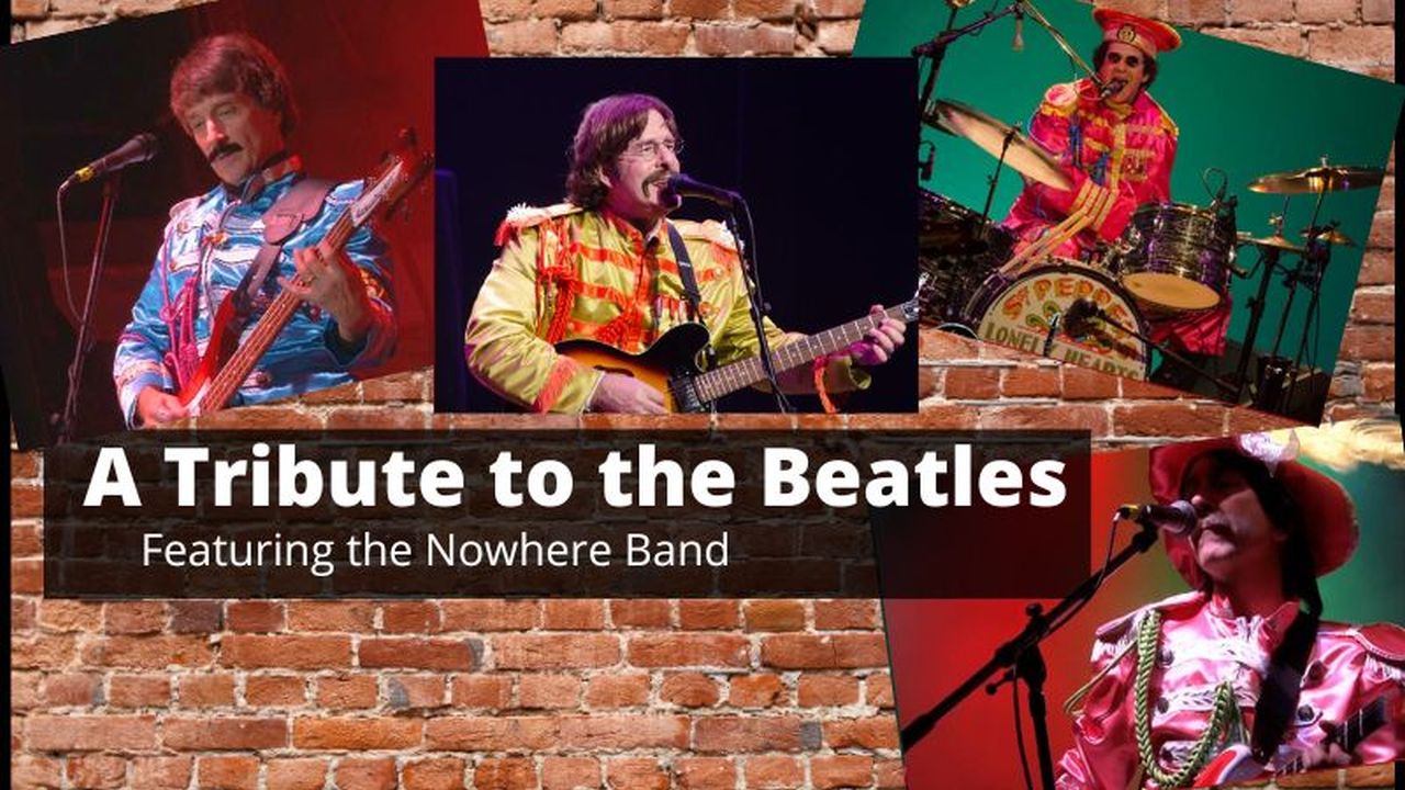Four musicians in colorful Sgt. Pepper-style costumes perform on stage. Text reads, “A Tribute to the Beatles, Featuring the Nowhere Band” over a brick wall background. South Florida Business & Wealth